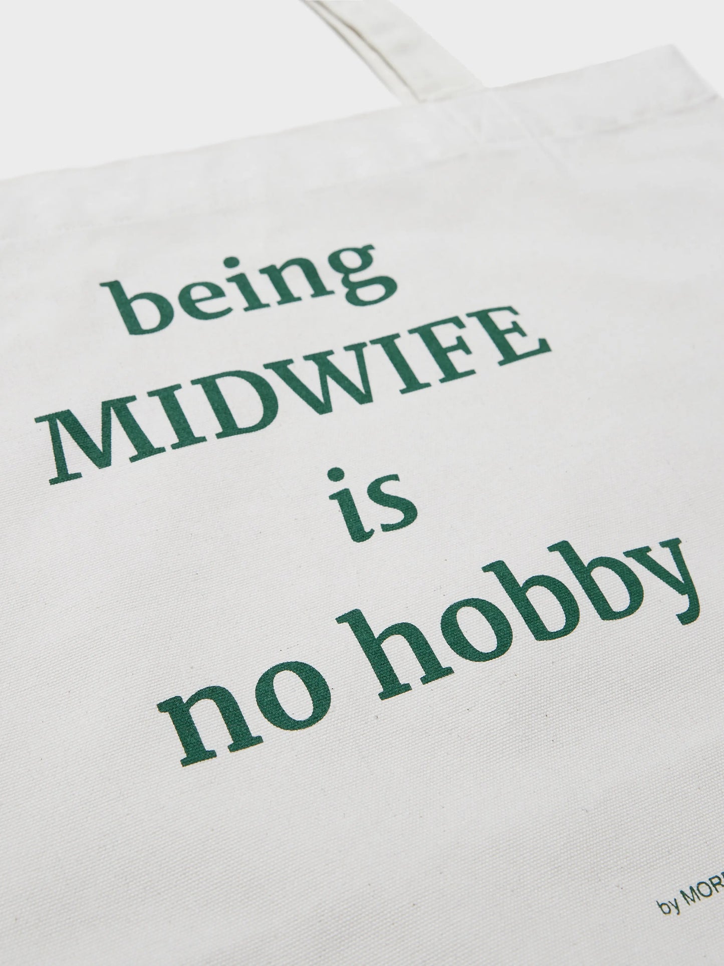 MORE MIDWIVES Canvas Bag und Hebammentasche / Text