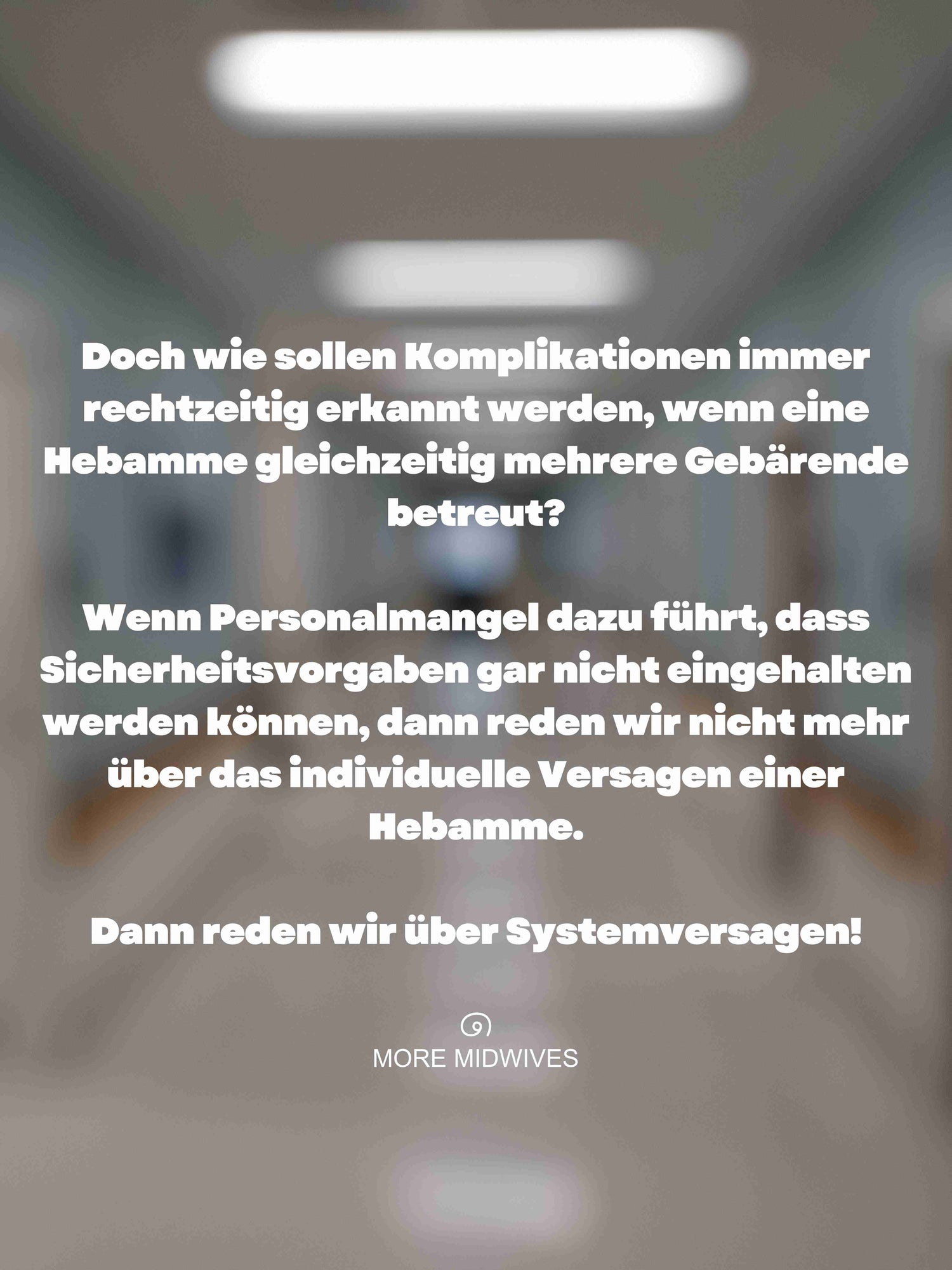MORE MIDWIVES - Hebammenmangel