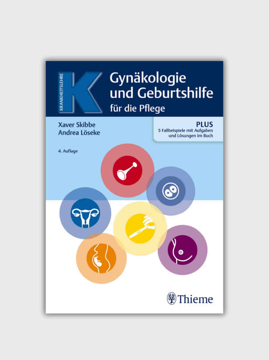 Gynäkologie und Geburtshilfe für Pflegeberufe
