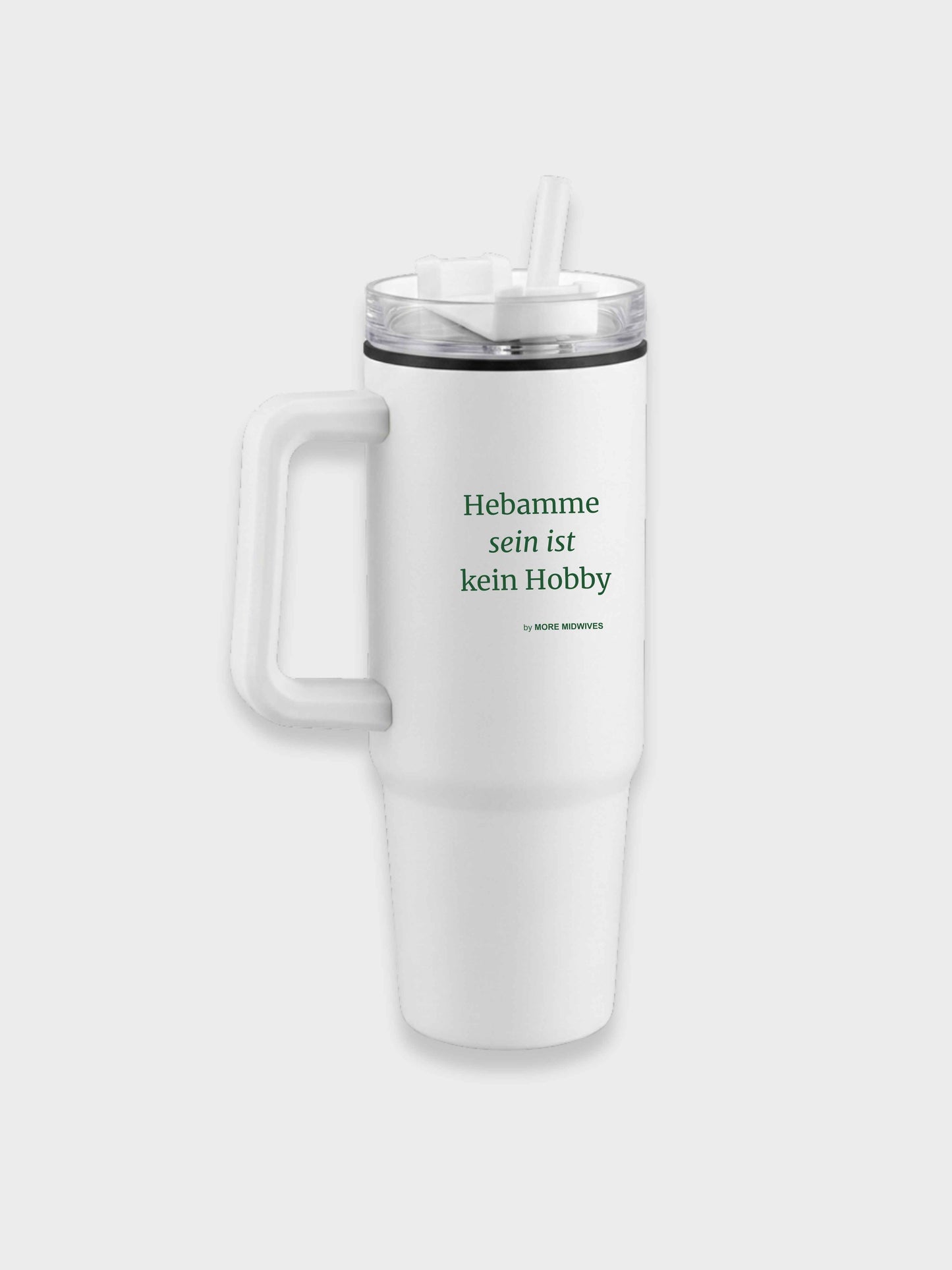 MORE MIDWIVES Tumbler Midwife