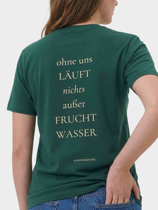 MORE MIDWIVES T-Shirt 'Fruchtwasser'