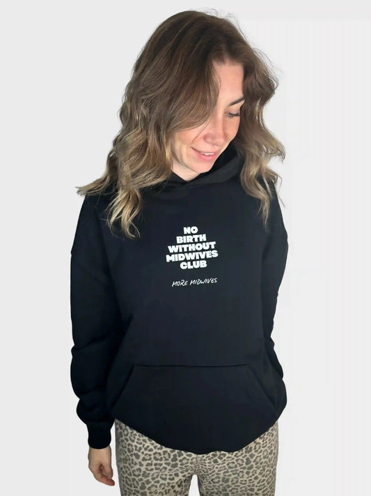 MORE MIDWIVES Hoodie "Without Midwives CLUB"